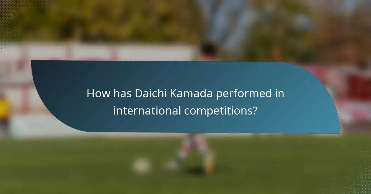 How has Daichi Kamada performed in international competitions?