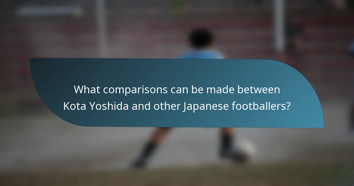 What comparisons can be made between Kota Yoshida and other Japanese footballers?